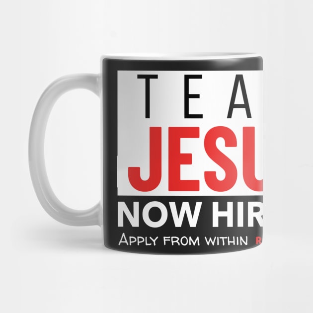 Team Jesus Now Hiring by mikepod